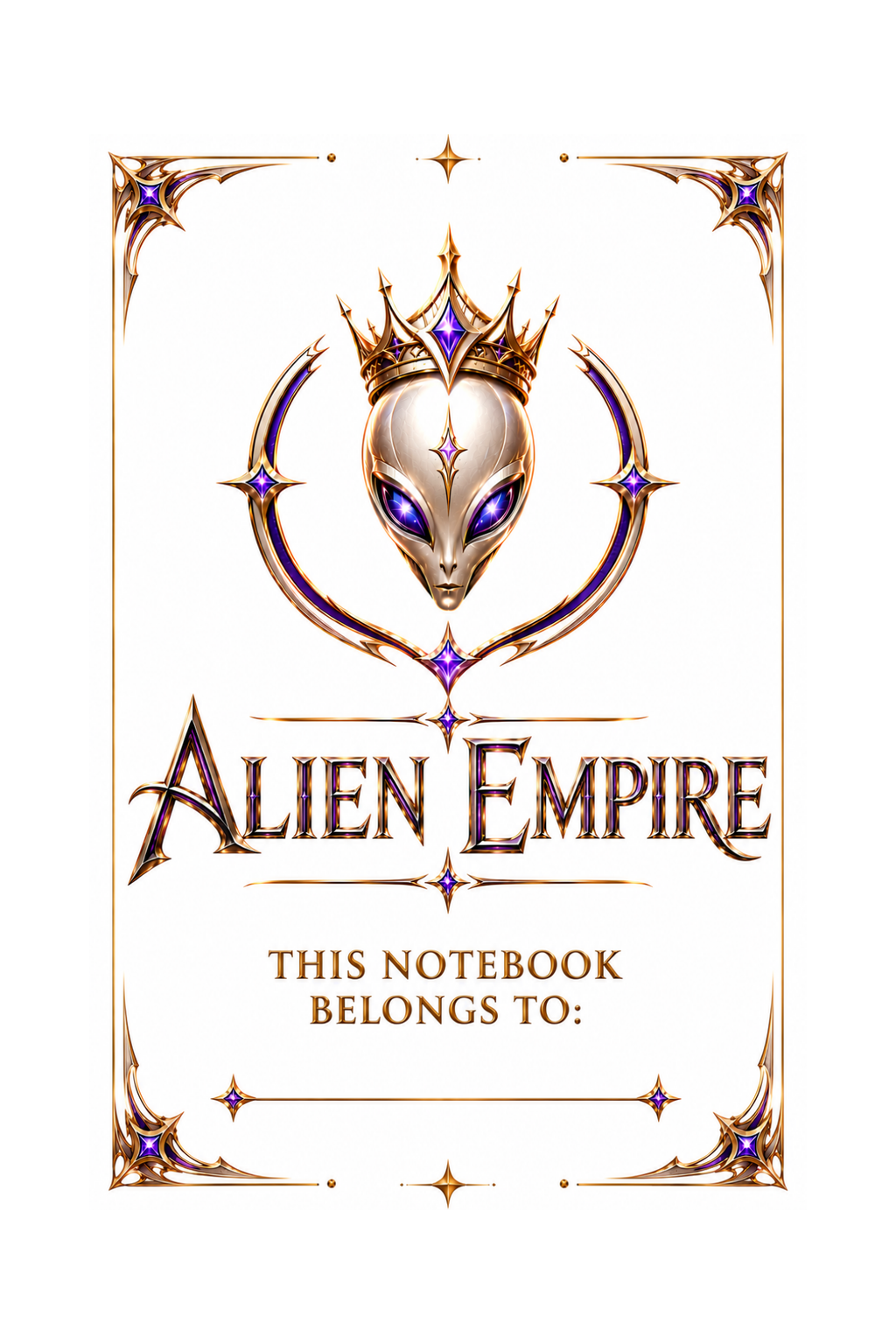 Alien Empire Space Journal: Premium Notebook for Dreamers and Creators